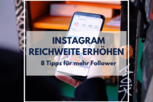 Instagram Reichweite